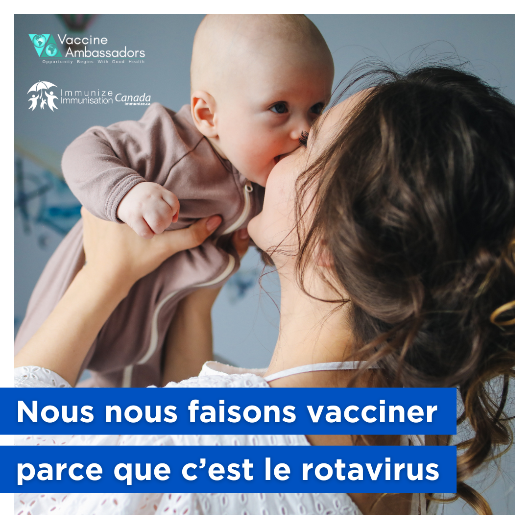 Nous nous faisons vacciner parce que c'est le rotavirus