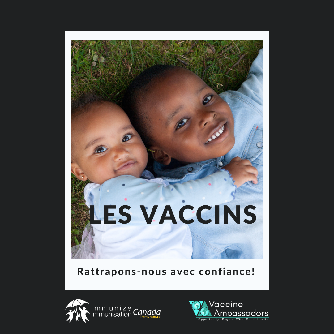 Les vaccins : Rattrapons-nous avec confiance! - image 3 pour Twitter/Instagram