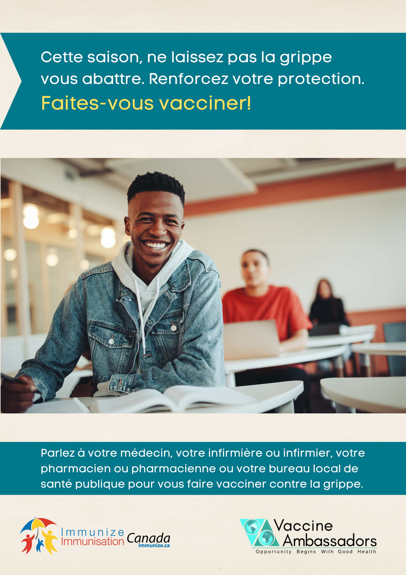 Cette saison, ne laissez pas la grippe vous abattre. Renforcez votre protection. Faites-vous vacciner!