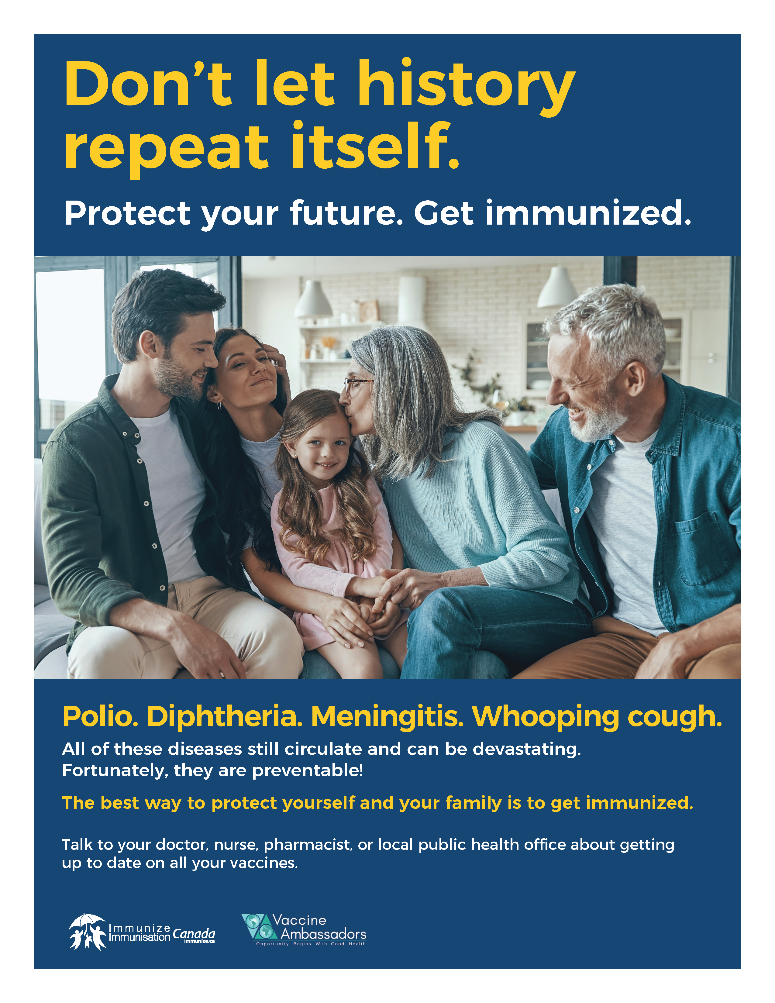 Don't let history repeat itself. Protect your future. Get immunized - poster 3