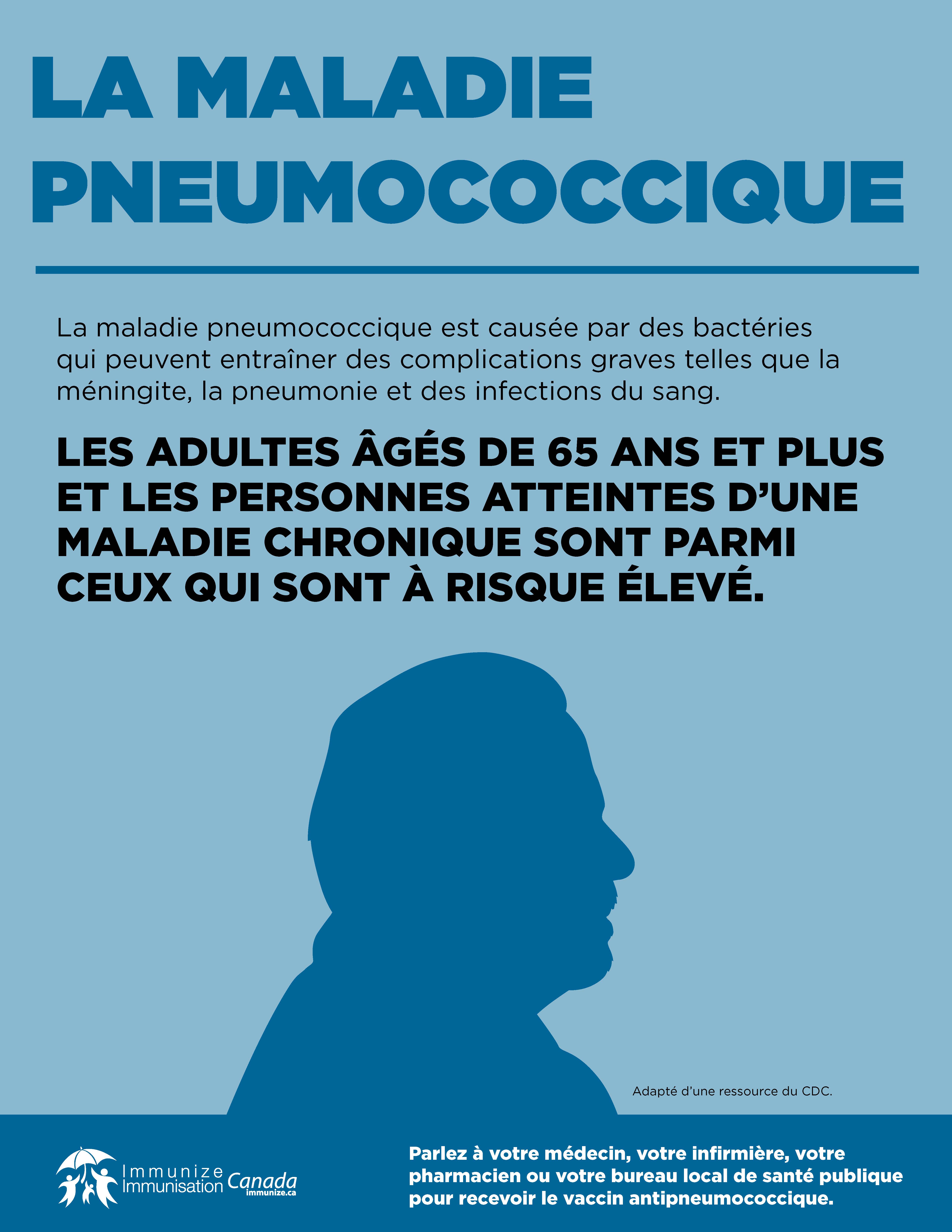 La maladie pneumoccocique - les adultes âgés de 65 ans et plus et les personnes atteintes d'une maladie chronique