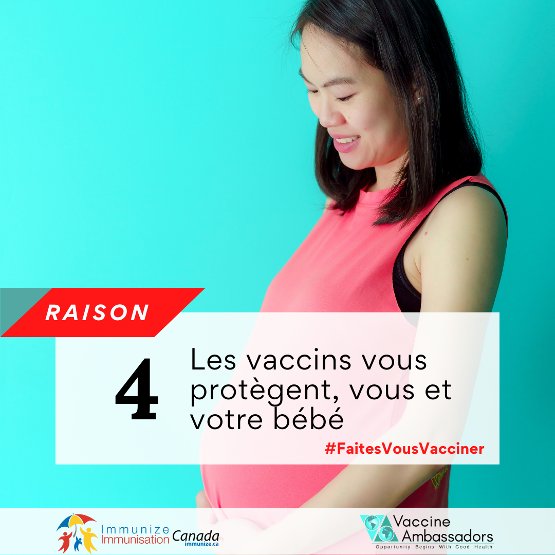 Raison No. 4 - Les vaccins vous protègent, vous et votre bébé - Facebook et Instagram