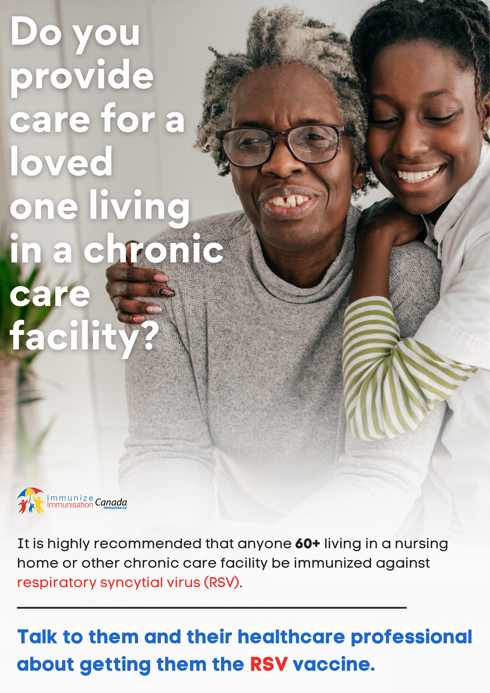 Do you provide care for a loved one living in a chronic care facility? (respiratory syncytial virus vaccine) - poster