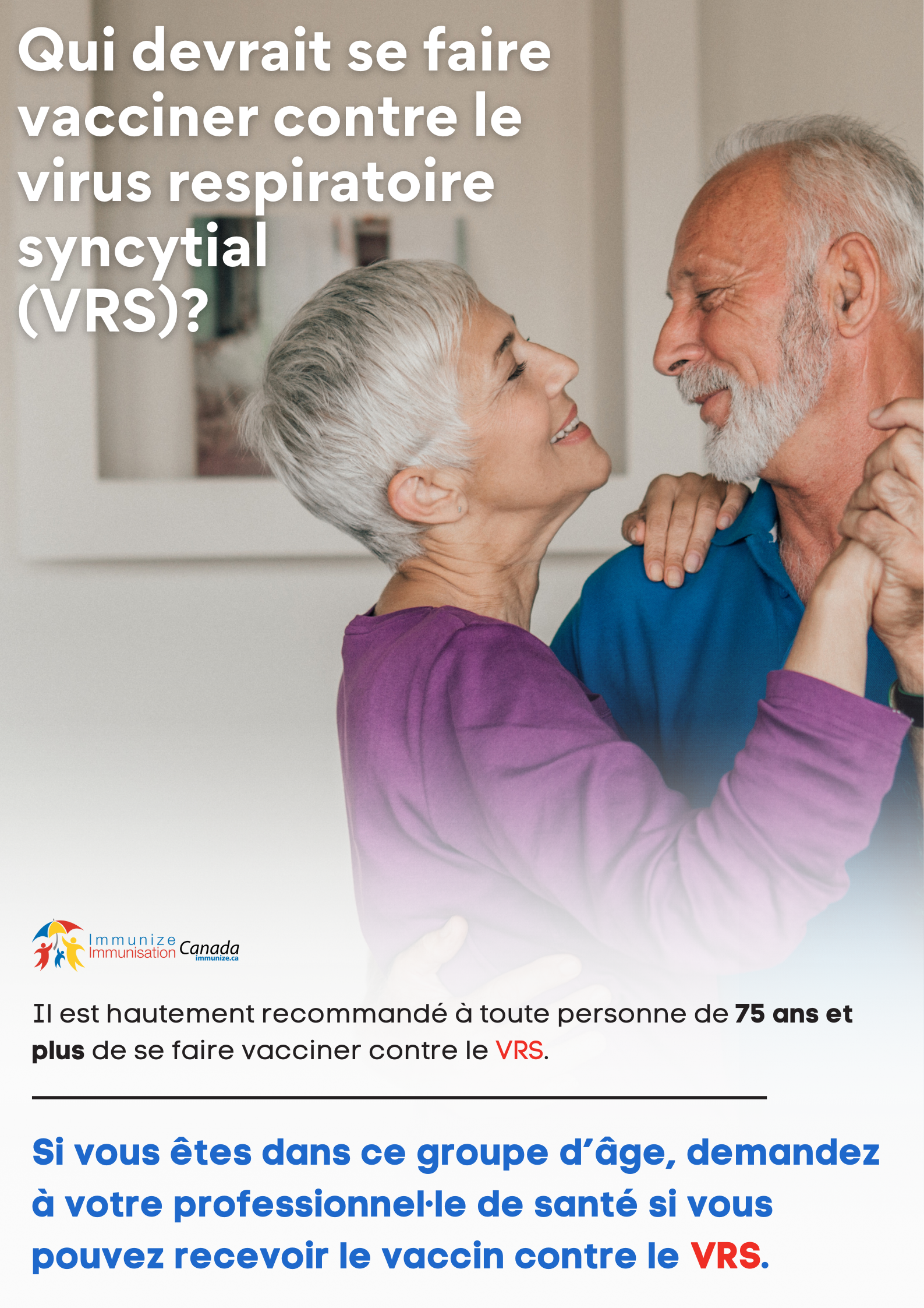 Qui devrait se faire vacciner contre le virus respiratoire syncytial (VRS)? (vaccin contre le virus respiratoire syncytial) - affiche